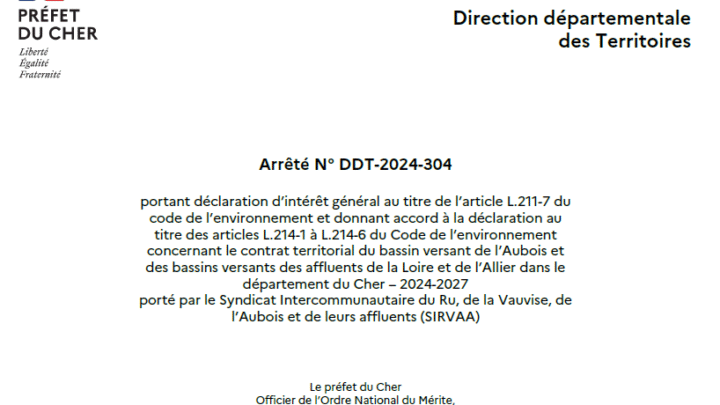 Arrêté DDT 2024-304 portant Déclaration d’Intérêt Général pour le programme d’actions de restauration des milieux aquatiques sur l’Aubois et les affluents de la Loire et de l’Allier